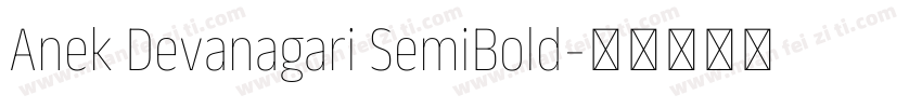 Anek Devanagari SemiBold字体转换